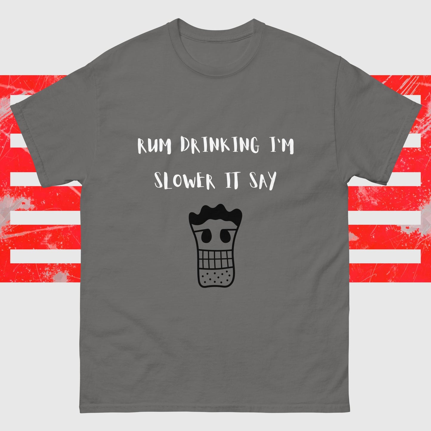 RUM/ALCOHOL THEMED - LOL! Fun Men's Classic Tee Shirt/T-Shirt