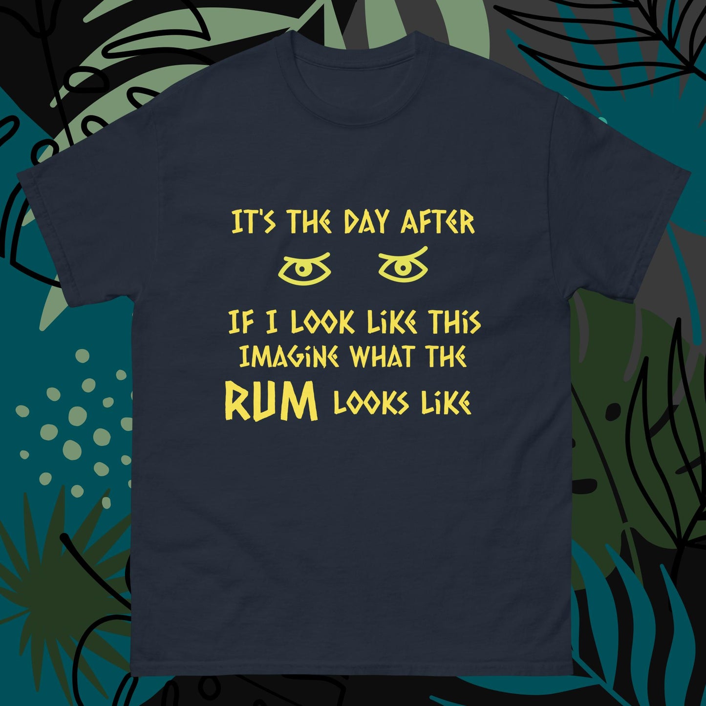 RUM/ALCOHOL THEMED - Hang Over LOL! Men's Classic Tee Shirt/T-Shirt