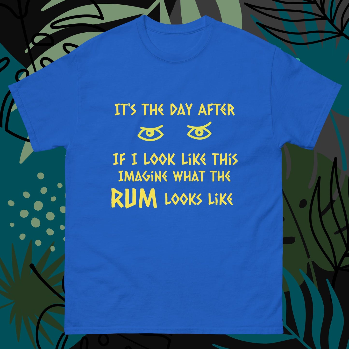 RUM/ALCOHOL THEMED - Hang Over LOL! Men's Classic Tee Shirt/T-Shirt