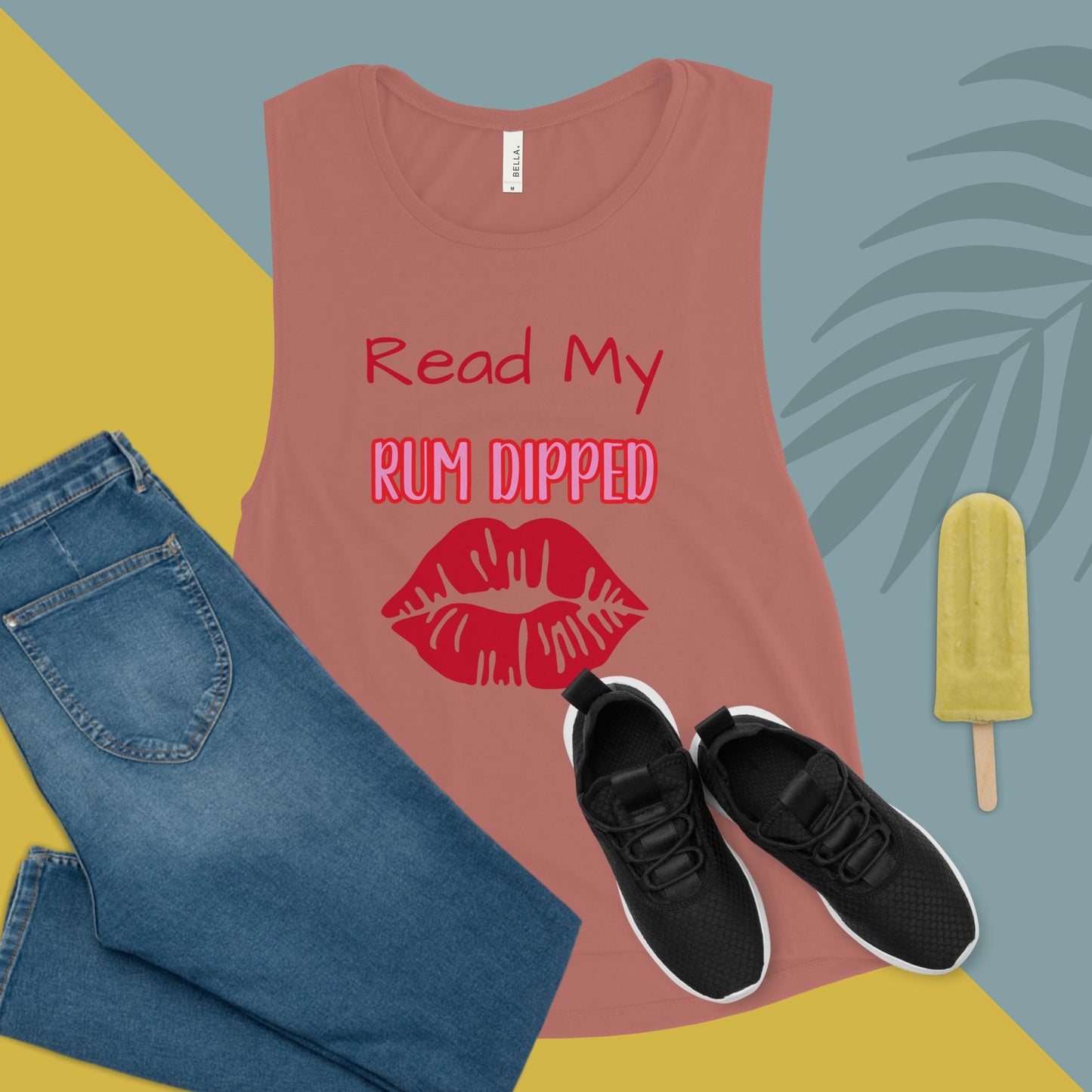 RUM/ALCOHOL THEMED - I LOVE Rum, Yes I Do! Ladie's Fun and Airy Muscle Tank