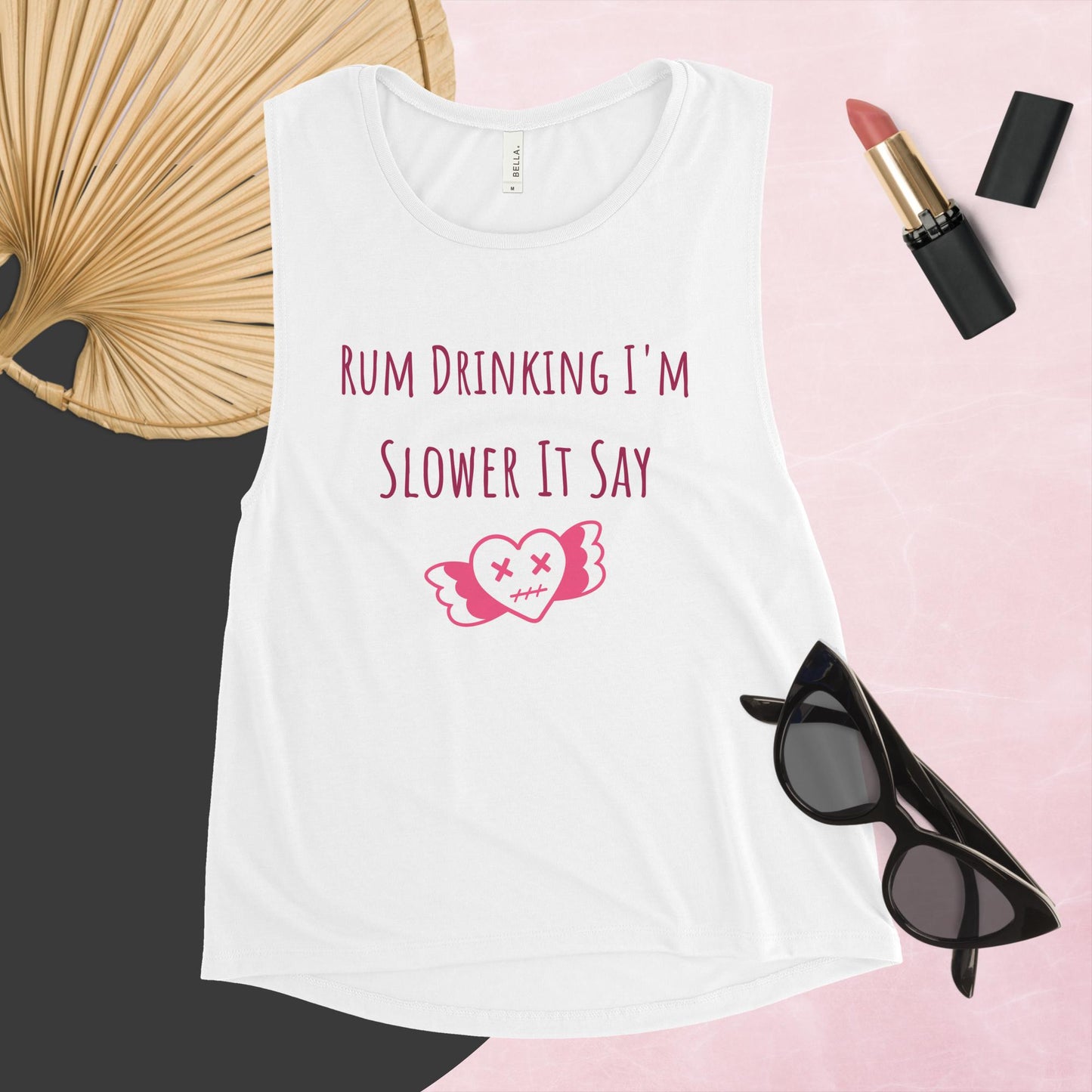 RUM/ALCOHOL THEMED - LOL! Fun And Airy Ladie's Muscle Tank